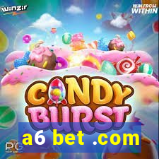 a6 bet .com